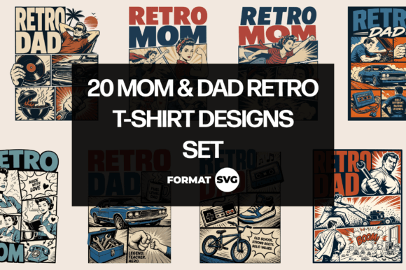 20 Retro Mom Dad SVG Bundle: Graphics & T-Shirt Designs