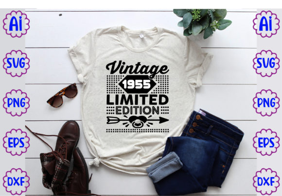 VINTAGE 1955 LIMITED EDITION Graphics & T-Shirt Designs